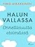 Halun vallassa – Onnellisuu...