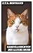 Lebensansichten des Katers Murr: Nebst fragmentarischer Biographie des Kapellmeisters Johannes Kreisler in zufälligen Makulaturblättern (German Edition)