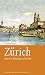 Zürich: Kleine Stadtgeschic...