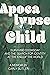 Apocalypse Child: Surviving...