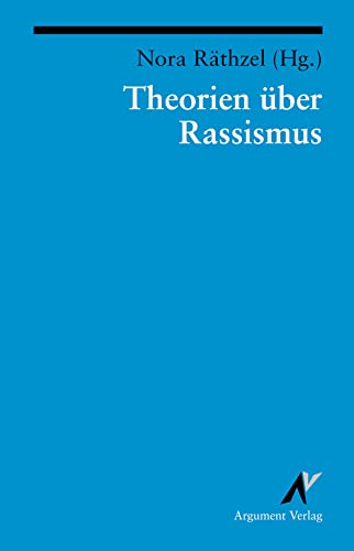 Theorien über Rassismus (German Edition)