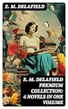 E. M. Delafield P...
