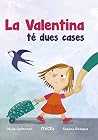 La Valentina té dues cases (Miau) by Paula Carbonell