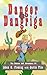 Danger in Dangriga (The Ste...