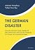 The German Disaster: How th...