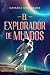 El explorador de mundos by Natasha Dominguez