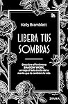 Libera tus sombra...