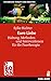 Eure Liebe: Haltung, Methoden und Interventionen für die Paartherapie (Systemische Therapie) (German Edition)