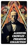 ALEISTER CROWLEY ...
