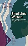 Sinnliches Wissen: Eine schwarze feministische Perspektive für alle (German Edition)