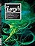 Lucy's Rausch Nr. 2: Gesell...