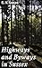 Highways and Byways in Sussex: Enriched edition. A Literary Journey Through Sussex Landscapes