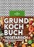 Grundkochbuch Vegetarisch (German Edition)
