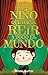 El niño que hacía reír a todo el mundo by Helen Rutter