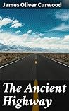 The Ancient Highw...