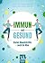 Immun und gesund: Starke Ab...