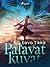 Palavat kuvat (Finnish Edition)