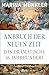 Anbruch der neuen Zeit by Marina Münkler