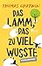 Das Lamm, das zu viel wusst...