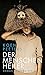Der Menschenheiler: Roman