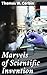 Marvels of Scientific Inven...