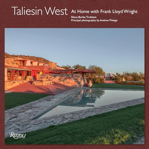 Taliesin West: At Home with Frank Lloyd Wright (Hardcover)