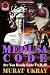 The Medusa Code: "Are You R...