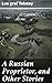 A Russian Proprietor, and O...