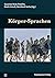 Körper-Sprachen by Bernhard Janta