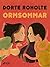 Ormsommar by Dorte Roholte