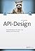 API-Design: Praxishandbuch ...