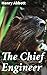 The Chief Engineer: Enriched edition. Revolutionizing railways and engineering challenges in the Industrial Era