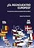 ¿El Reencuentro Europeo? (Plural) (Spanish Edition)