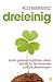 Dreieinig: Gottes gemeinsch...