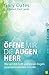 Öffne mir die Augen, Herr: ...