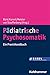 Pädiatrische Psychosomatik by Guido Bürk