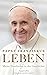 Leben: Meine Geschichte in der Geschichte