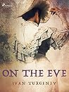On the Eve (World Classics) Book cover for On the Eve (World Classics)