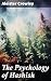 The Psychology of Hashish: Enriched edition. Autobiographical Spiritual Work