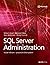 SQL Server Administration by William Assaf