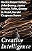 Creative Intelligence: Essays in the Pragmatic Attitude