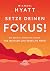 Setze deinen Fokus!: Ein ab...