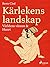 Kärlekens landskap 1: Värld...