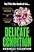 Delicate Condition