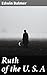 Ruth of the U. S. A: A gripping tale of post-apocalyptic America and the enduring spirit of humanity