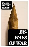 By-Ways of War: E...