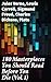 180 Masterpieces You Should Read Before You Die (Vol.1): A Timeless Journey Through Literary Masterpieces