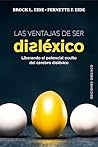 Las ventajas de ser disléxico (Digitales) (Spanish Edition)
