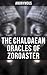 The Chaldaean Oracles of Zoroaster