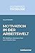 Motivation in der Arbeitswelt by David Scheffer